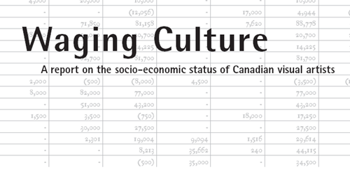 Waging Culture: A Report on the Socio-Economic Status of Canadian Visual Artists (2009)