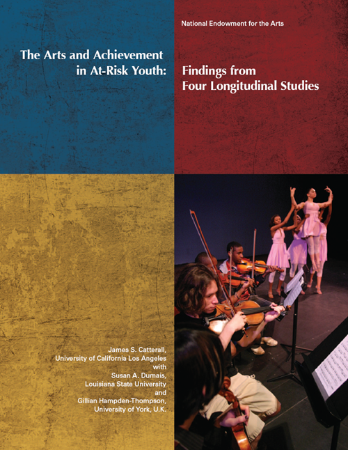 The Arts and Achievement in At-Risk Youth: Findings from Four Longitudinal Studies (2012)
